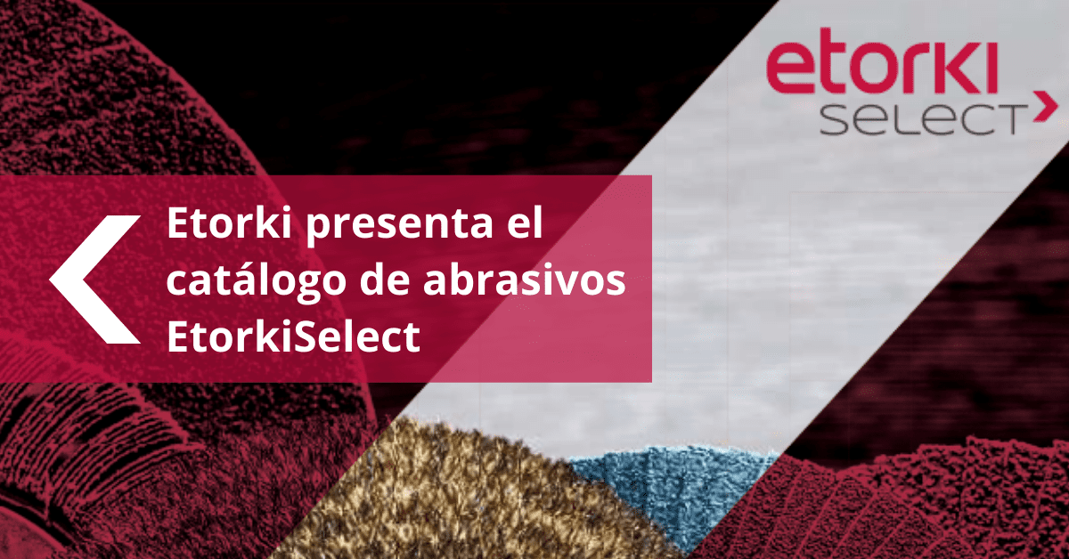 catalogo abrasivos EtorkiSelect